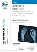 My Revision Notes: AQA Applied Science - Geeignet für Level 3 und Level 3 Extended Certificates - My Revision Notes: AQA Applied Science - Suitable for Level 3 and Level 3 Extended Certificates