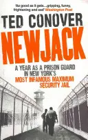 Newjack - Ein Jahr als Gefängniswärter in New Yorks berüchtigtstem Hochsicherheitsgefängnis - Newjack - A Year as a Prison Guard in New York's Most Infamous Maximum Security Jail