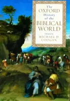 Die Oxford-Geschichte der biblischen Welt - The Oxford History of the Biblical World