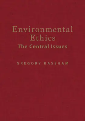 Umweltethik - Die zentralen Themen - Environmental Ethics - The Central Issues