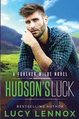 Hudsons Glück: Ein Roman für immer Wilde - Hudson's Luck: A Forever Wilde Novel