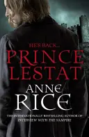 Prinz Lestat - Die Vampir-Chroniken 11 - Prince Lestat - The Vampire Chronicles 11