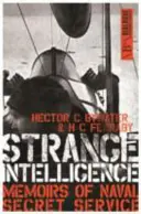 Seltsame Geheimdienste: Memoiren des Marinegeheimdienstes - Strange Intelligence: Memoirs of Naval Secret Service