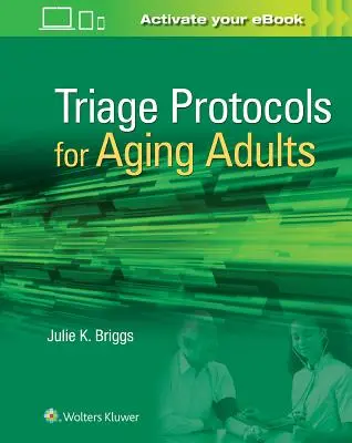 Triage-Protokolle für alternde Erwachsene - Triage Protocols for Aging Adults