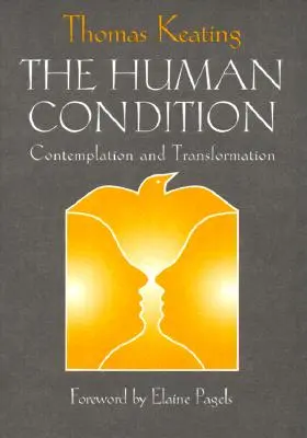 Der Zustand des Menschen: Kontemplation und Transformation - The Human Condition: Contemplation and Transformation