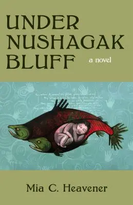 Unter dem Nushagak Bluff - Under Nushagak Bluff