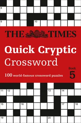 The Times Schnelles kryptisches Kreuzworträtsel Buch 5 - The Times Quick Cryptic Crossword Book 5