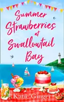 Sommer-Erdbeeren in der Swallowtail Bay - Summer Strawberries at Swallowtail Bay