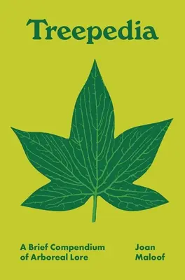 Baum-Lexikon: Ein kurzes Kompendium der Arboreal Lore - Treepedia: A Brief Compendium of Arboreal Lore