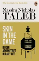 Skin in the Game - Versteckte Asymmetrien im täglichen Leben - Skin in the Game - Hidden Asymmetries in Daily Life