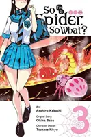 Ich bin eine Spinne, und was nun?, Band 3 (Manga) - So I'm a Spider, So What?, Vol. 3 (Manga)