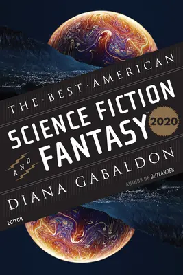 Die besten amerikanischen Science-Fiction- und Fantasy-Bücher 2020 - The Best American Science Fiction and Fantasy 2020