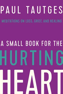 Kleines Buch für das verletzte Herz - Small Bk for the Hurting Heart