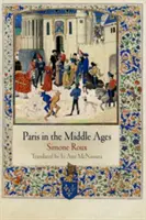 Paris im Mittelalter - Paris in the Middle Ages