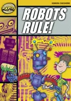 Schnelles Lesen: Roboter regieren (Stufe 4, Level 4A) - Rapid Reading: Robots Rule (Stage 4, Level 4A)