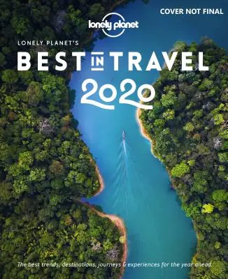 Lonely Planet's Best in Travel 2020