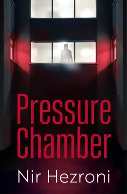 Druckkammer - Ein packender Thriller, der in Tel Aviv spielt - Pressure Chamber - A gripping thriller set in Tel Aviv