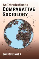 Eine Einführung in die vergleichende Soziologie - An Introduction to Comparative Sociology