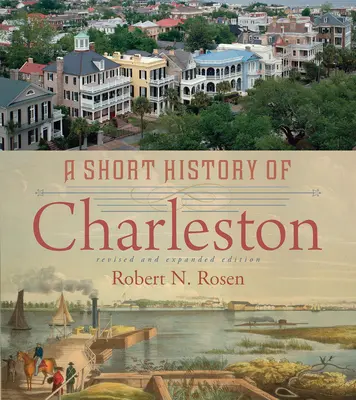 Eine kurze Geschichte von Charleston - A Short History of Charleston