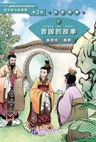 Die Geschichte des Königreichs Jin (Stufe 3) - Graded Readers for Chinese Language Learners (Historische Erzählungen) - Story of Kingdom Jin (Level 3) - Graded Readers for Chinese Language Learners (Historical Stories)