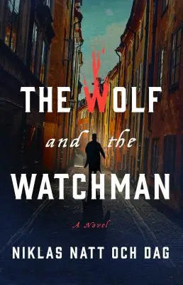 Der Wolf und der Wächter - The Wolf and the Watchman