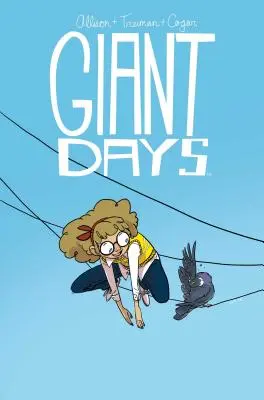 Riesentage Bd. 3, 3 - Giant Days Vol. 3, 3