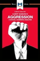 Eine Analyse von Albert Banduras Aggression: Eine Analyse des sozialen Lernens - An Analysis of Albert Bandura's Aggression: A Social Learning Analysis