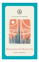 Minuten aus der Stadt des Wunders - Minutes from the Miracle City