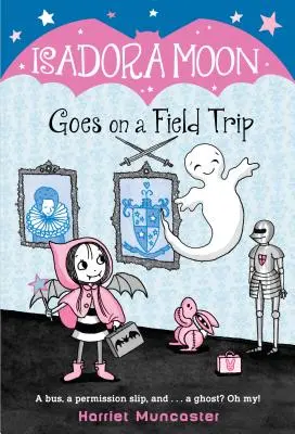 Isadora Moon macht einen Ausflug - Isadora Moon Goes on a Field Trip