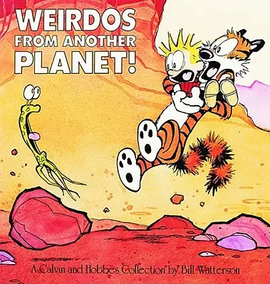 Verrückte von einem anderen Planeten, 7: Eine Calvin und Hobbes-Sammlung - Weirdos from Another Planet!, 7: A Calvin and Hobbes Collection