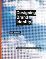 Gestaltung der Markenidentität: Ein unverzichtbarer Leitfaden für das gesamte Branding-Team - Designing Brand Identity: An Essential Guide for the Whole Branding Team