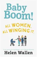 Baby Boom!: Von der preisgekrönten Bloggerin Just a Normal Mummy - Baby Boom!: From the Award Winning Blogger Just a Normal Mummy