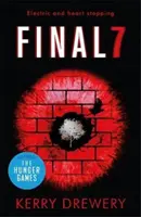 Final 7 - Das spannende und herzzerreißende Finale von Cell 7 und Day 7 - Final 7 - The electric and heartstopping finale to Cell 7 and Day 7