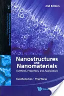 Nanostrukturen und Nanomaterialien: Synthese, Eigenschaften und Anwendungen (2. Auflage) - Nanostructures and Nanomaterials: Synthesis, Properties, and Applications (2nd Edition)