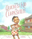 Das schnellste Kind in Clarksville - The Quickest Kid in Clarksville