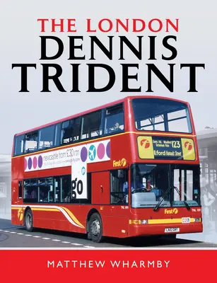 Der Londoner Dennis Trident - The London Dennis Trident