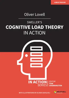 Swellers Theorie der kognitiven Belastung in der Praxis - Sweller's Cognitive Load Theory in Action