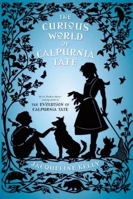 Die kuriose Welt der Calpurnia Tate - The Curious World of Calpurnia Tate