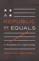 Eine Republik der Gleichen: Ein Manifest für eine gerechte Gesellschaft - A Republic of Equals: A Manifesto for a Just Society