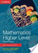 Mathematik Higher Level für das Ib-Diplom Prüfungsvorbereitungshandbuch - Mathematics Higher Level for the Ib Diploma Exam Preparation Guide