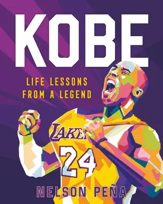 Kobe: Lebensweisheiten einer Legende - Kobe: Life Lessons from a Legend