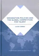 Einwanderungspolitik und der globale Wettbewerb um Talente - Immigration Policies and the Global Competition for Talent