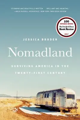 Nomadenland: Überleben in Amerika im einundzwanzigsten Jahrhundert - Nomadland: Surviving America in the Twenty-First Century