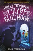 Molly Thompson und die Krypta des blauen Mondes - Molly Thompson and the Crypt of the Blue Moon