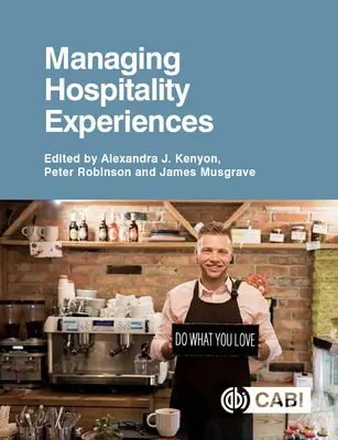 Management von Gastfreundschaftserlebnissen - Managing Hospitality Experiences