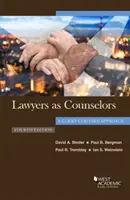 Anwälte als Berater, ein klientenzentrierter Ansatz - Lawyers as Counselors, A Client-Centered Approach