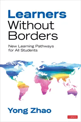 Lernende ohne Grenzen: Neue Lernpfade für alle Schüler - Learners Without Borders: New Learning Pathways for All Students