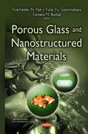 Poröses Glas und nanostrukturierte Materialien - Porous Glass & Nanostructured Materials