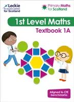 Primary Maths for Scotland Textbook 1A - Für den Curriculum for Excellence Primary Maths - Primary Maths for Scotland Textbook 1A - For Curriculum for Excellence Primary Maths