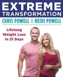 Extreme Transformation: Lebenslanger Gewichtsverlust in 21 Tagen - Extreme Transformation: Lifelong Weight Loss in 21 Days